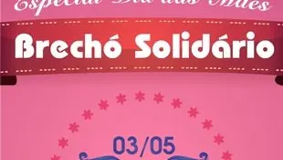 Brechó Solidário Dia das Mães