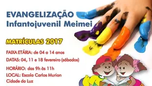 Matrículas para Evangelização Infantojuvenil Meimei - 2017