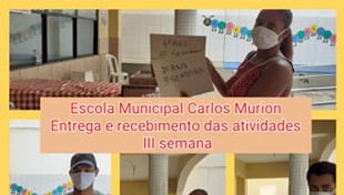 Entrega de atividades pedagógicas aos alunos da Escola Municipal Carlos Murion.