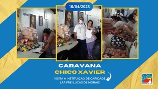 Visita   a “Instituição de Caridade Lar Frei Lucas de Morais”.