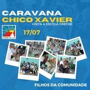 Na segunda-feira, dia 17/07, o Grupo Chico Xavier visitou a Escola Creche Filhos da Comunidade,