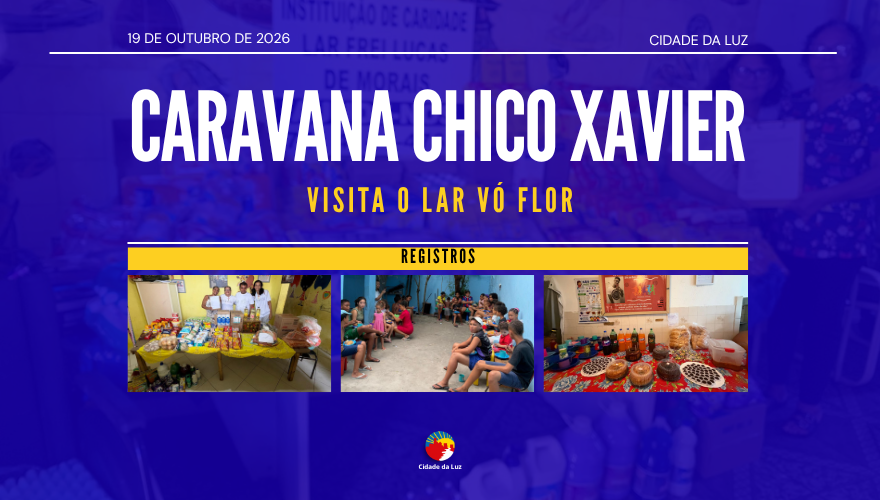 Caravana Chico Xavier visita o Lar Vó Flor – 19.10.2026